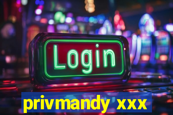 privmandy xxx